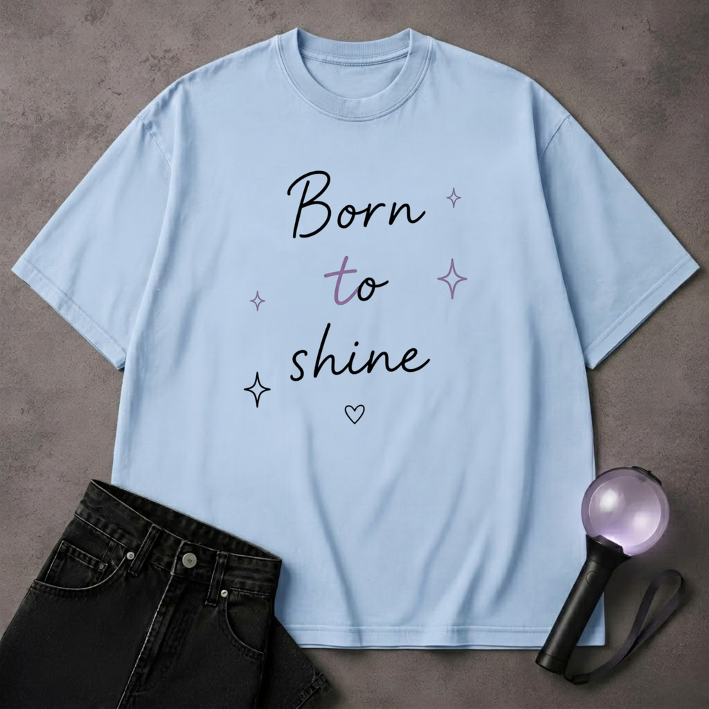 Born To Shine BTS T-Shirt | ARMY Motivational Kpop Tee