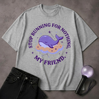 Stop Running For Nothing My Friend BTS T-Shirt | BTS ARMY Shirt | Kpop Fan Tee