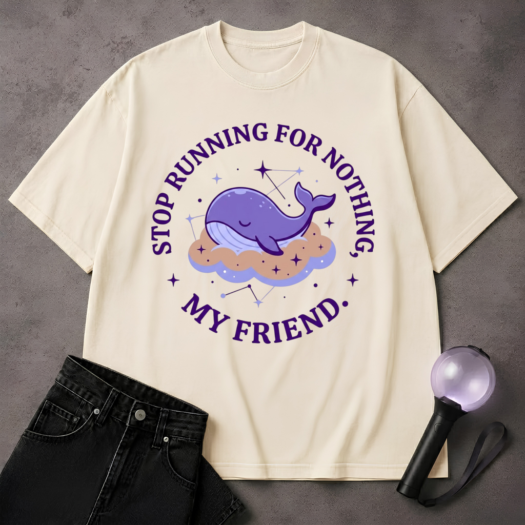 Stop Running For Nothing My Friend BTS T-Shirt | BTS ARMY Shirt | Kpop Fan Tee